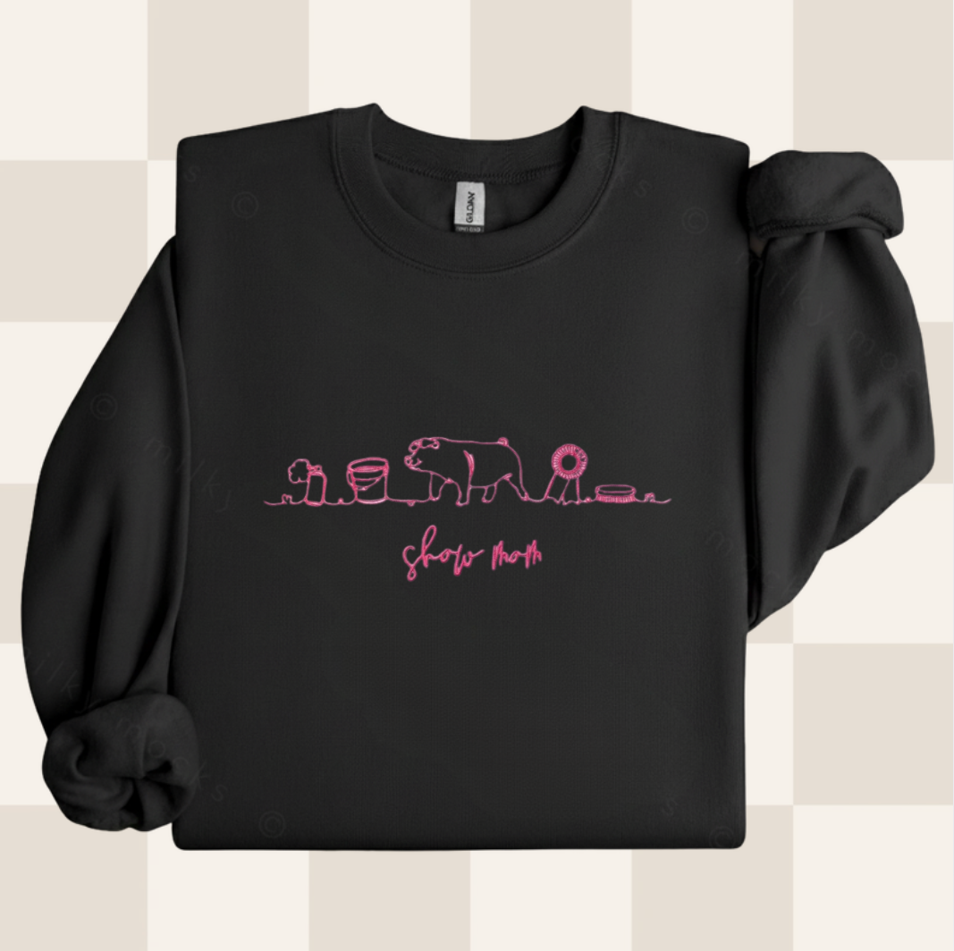 Show Mom Embroidered Sweatshirt