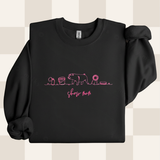 Show Mom Embroidered Sweatshirt