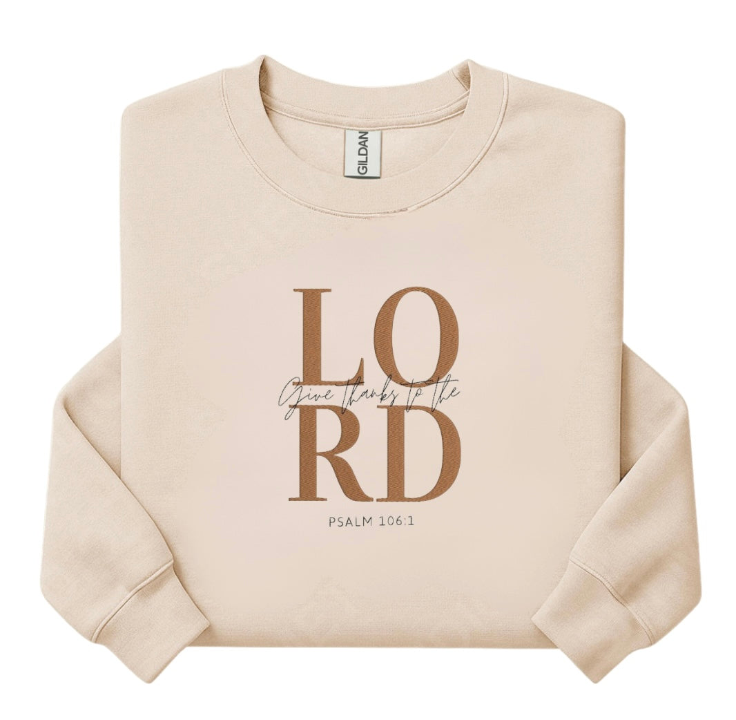 Give thanks to the Lord Sweatshirt