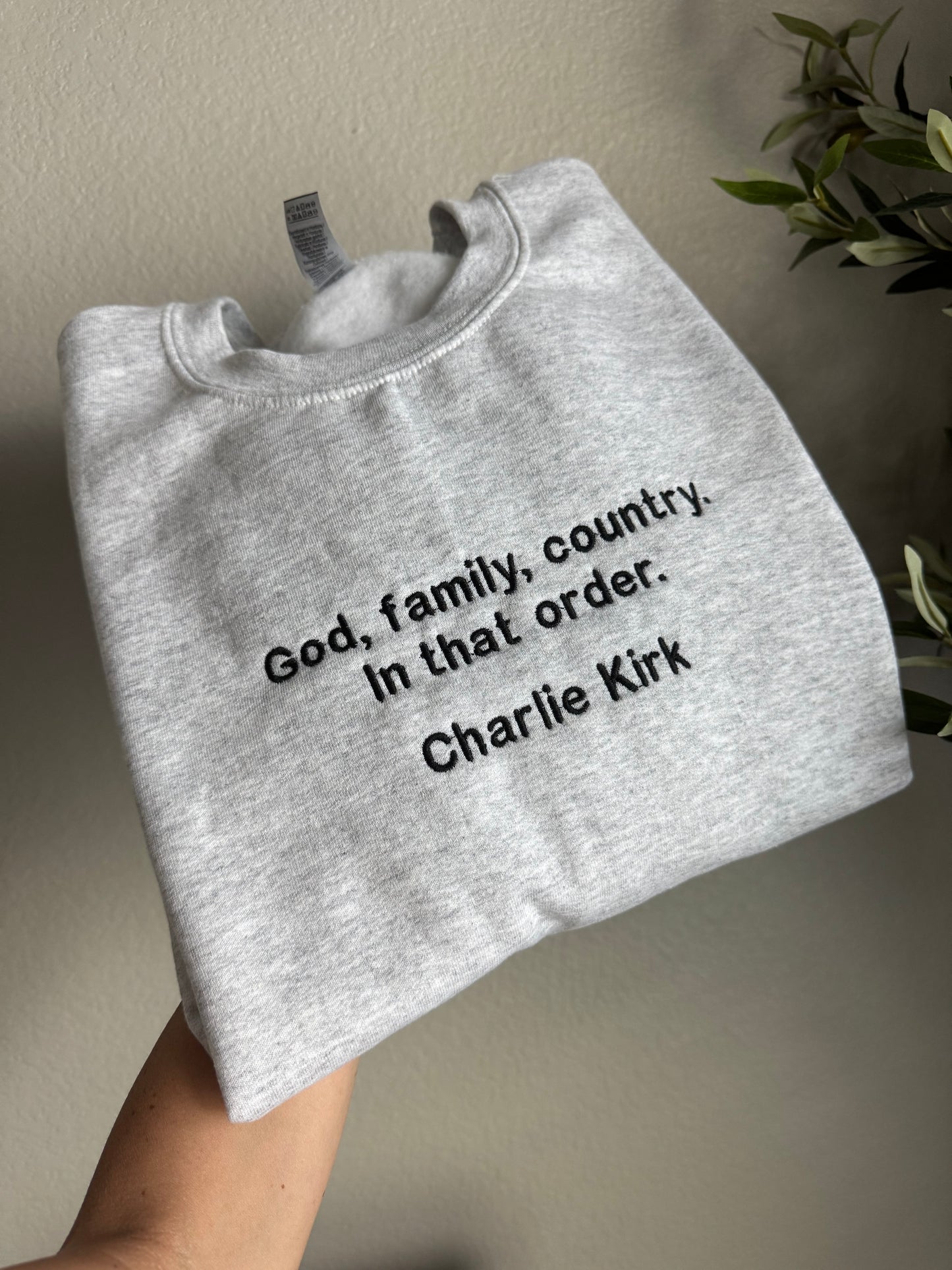 God, family, country embroidered Sweatshirt