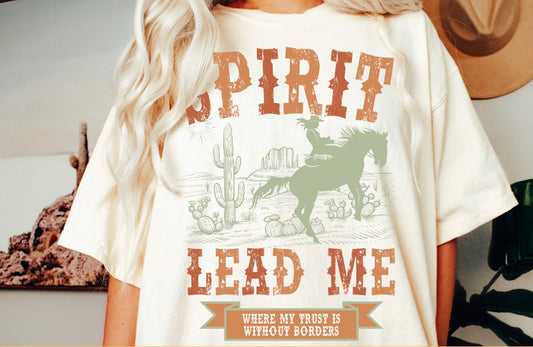 Spirit Lead Me t shirt
