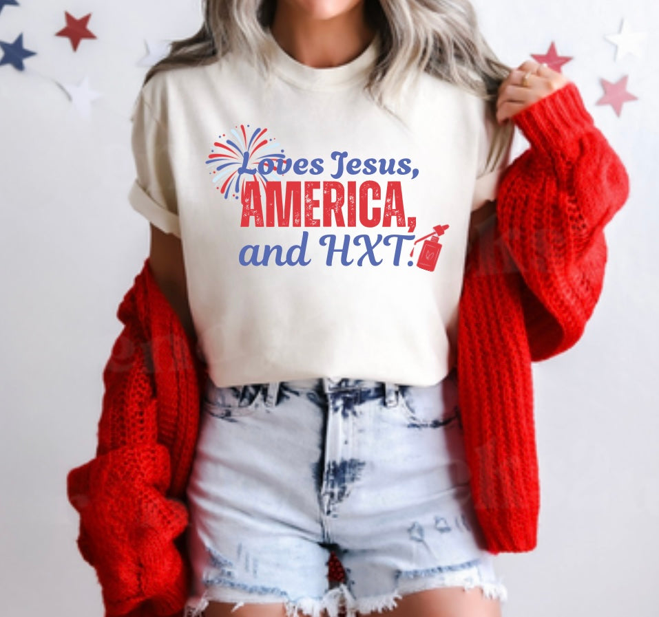 Loves Jesus, America, and HXT T-shirt
