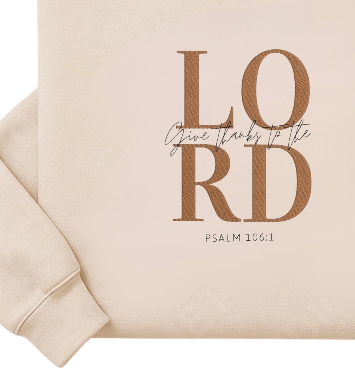 Give thanks to the Lord Sweatshirt