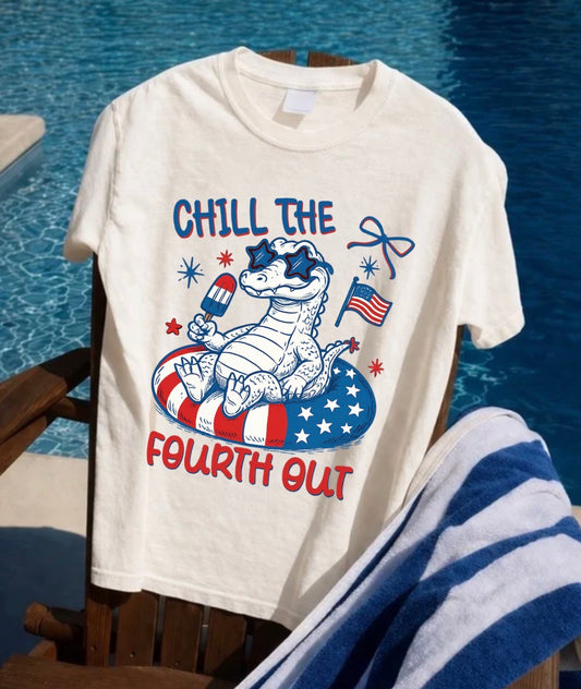 Chill the 4th out tee
