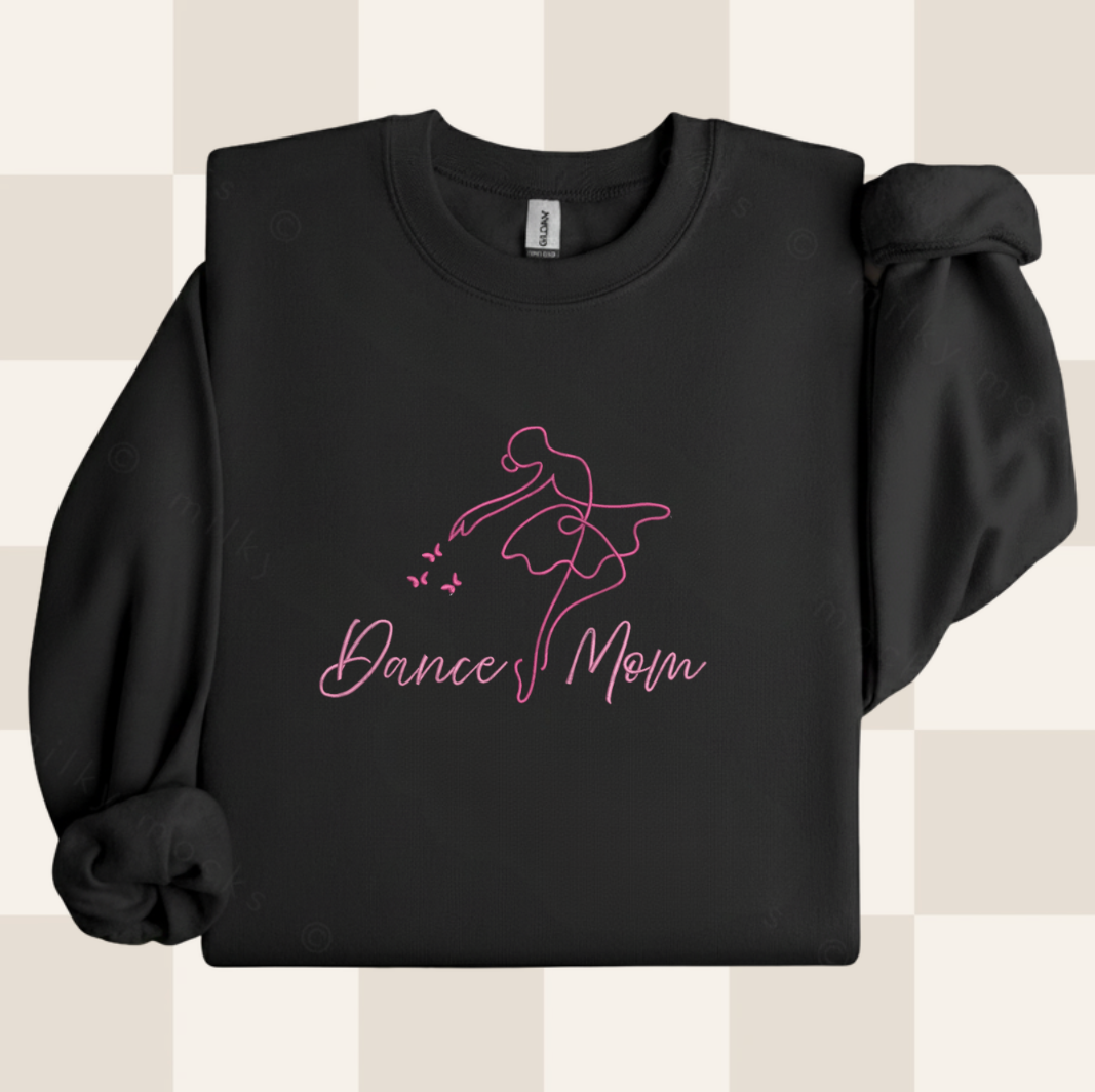 Dance Mom Embroidered Sweatshirt