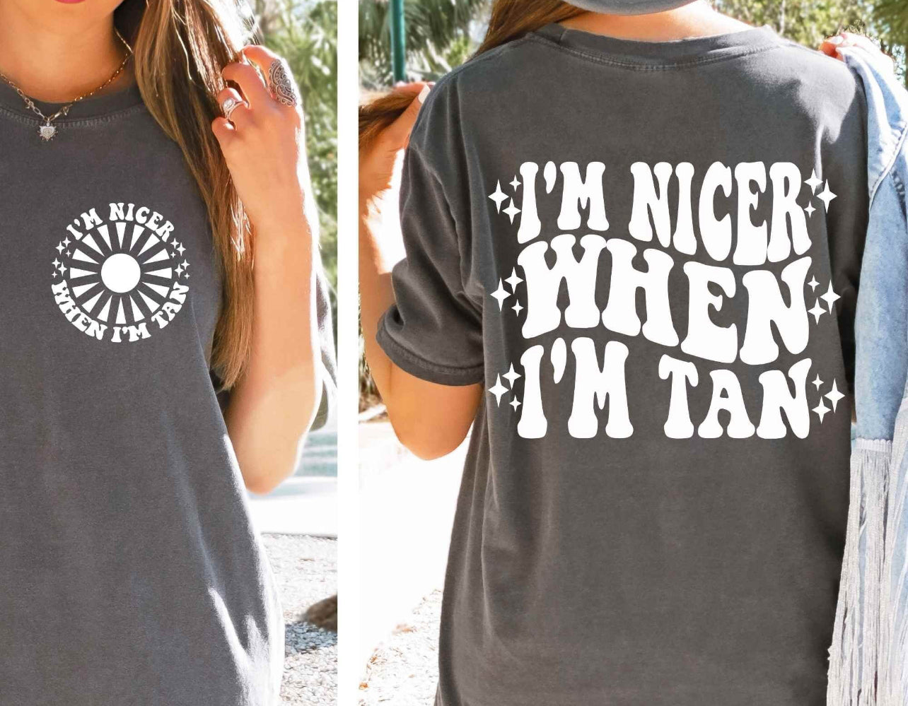 Nicer When I’m Tan