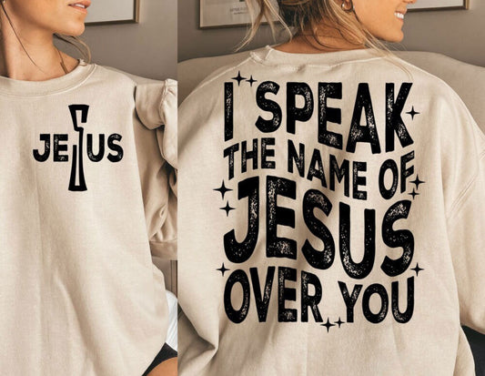 Speak the Name of Jesus